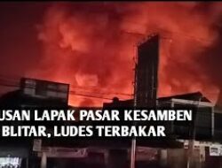 Ratusan Lapak Pedagang di Pasar Kesamben Blitar Ludes Terbakar