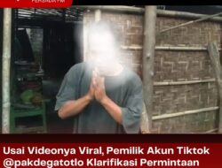 Usai Videonya Viral, Pemilik Akun Tiktok @pakdegatotlo Klarifikasi Permintaan Maaf