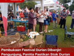 Pembukaan Festival Durian Dibanjiri Pengunjung, Panitia Pastikan Stok Durian Aman