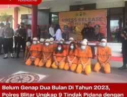 Belum Genap Dua Bulan Di Tahun 2023, Polres Blitar Ungkap 9 Tindak Pidana dengan 13 Orang Tersangka