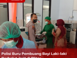 Polisi Buru Pembuang Bayi Laki-laki Berbalut Jarit di Blitar