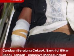 Candaan Berujung Cekcok, Santri di Blitar Bacok Tangan Temannya Menggunakan Clurit