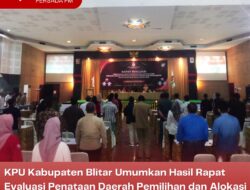 KPU Kabupaten Blitar Umumkan Hasil Rapat Evaluasi Penataan Daerah Pemilihan dan Alokasi Kursi Anggota DPRD Kabupaten Blitar