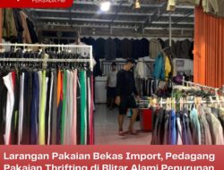 Larangan Pakaian Bekas Import, Pedagang Pakaian Thrifting di Blitar Alami Penurunan Omzet