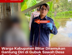 Sering Mengeluh Sakit Sebelumnya, Warga Kabupaten Blitar Ditemukan Gantung Diri di Gubuk Sawah Desa Sumber Kecamatan Sanankulon