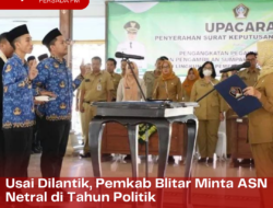 Usai Dilantik, Pemkab Blitar Minta ASN Netral di Tahun Politik