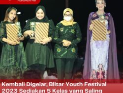 Kembali Digelar, Blitar Youth Festival 2023 Sediakan 5 Kelas yang Saling Berhubungan