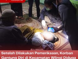 Setelah Dilakukan Pemeriksaan, Korban Gantung Diri di Kecamatan Wlingi Diduga Merasa Kesepian