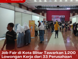 Job Fair di Kota Blitar Tawarkan 1.200 Lowongan Kerja dari 33 Perusahaan