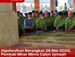 Dijadwalkan Berangkat 28 Mei 2023, Pemkab Blitar Minta Calon Jamaah Haji Tetap Jaga Kondisi dan Patuhi Aturan