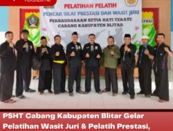 PSHT Cabang Kabupaten Blitar Gelar Pelatihan Wasit Juri & Pelatih Prestasi, Datangkan Pelatih Berlisensi Internasional