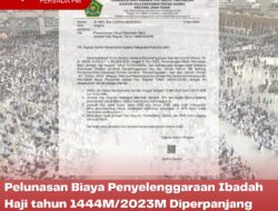 Pelunasan Biaya Penyelenggaraan Ibadah Haji tahun 1444M/2023M Diperpanjang Hingga 12 Mei 2023