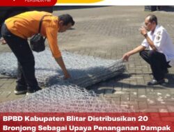 BPBD Kabupaten Blitar Distribusikan 20 Bronjong Sebagai Upaya Penanganan Dampak Banjir