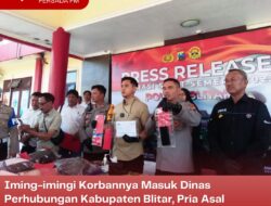 Iming-imingi Korbannya Masuk Dinas Perhubungan Kabupaten Blitar, Pria Asal Kecamatan Wlingi Terancam 4 Tahun Penjara