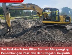 Sat Reskrim Polres Blitar Berhasil Mengungkap Penambangan Pasir dan Batu Ilegal di Kaliputih Kecamatan, 3 Orang Diamankan
