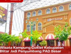 Wisata Kampung Coklat Kabupaten Blitar Jadi Salah Satu Penyumbang PAD Terbesar Di Sektor Pariwisata