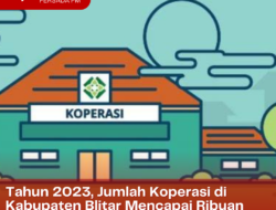 Tahun 2023, Jumlah Koperasi di Kabupaten Blitar Mencapai Ribuan