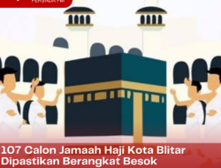 107 Calon Jamaah Haji Kota Blitar Dipastikan Berangkat Menuju Embarkasi Surabaya Pada 25 Mei 2023