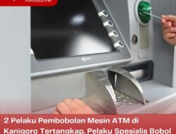 2 Pelaku Pembobolan Mesin ATM di Kanigoro Tertangkap, Pelaku Spesialis Bobol Mesin ATM