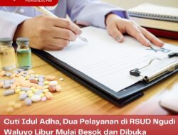 Cuti Idul Adha, Dua Pelayanan di RSUD Ngudi Waluyo Libur Mulai Besok dan Dibuka Kembali pada 1 Juli 2023