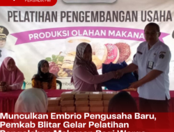 Munculkan Embrio Pengusaha Baru, Pemkab Blitar Gelar Pelatihan Pengolahan Makanan Bagi Warga Selopuro