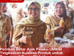 Pemkab Blitar Ajak Pelaku UMKM Tingkatkan Kualitas Produk untuk Bersaing di Pasar Global