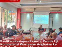 Pastikan Kesiapan Peserta, Panitia Uji Kompetensi Wartawan Angkatan ke 51 Gelar Technical Meeting