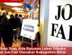 Siap Siap, Ada Ratusan Loker Dibuka di Job Fair Disnaker Kabupaten Blitar