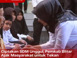 Ciptakan SDM Unggul, Pemkab Blitar Ajak Masyarakat untuk Tekan Stunting Ciptakan SDM Unggul, Pemkab Blitar Ajak Masyarakat untuk Tekan Stunting