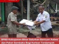 BPBD Kabupaten Blitar Salurkan Bantuan Asbes dan Paket Sembako Bagi Korban Terdampak Gempa Bumi dan Kebakaran Rumah