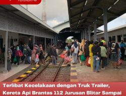 Terlibat Kecelakaan dengan Truk Trailer, Kereta Api Brantas 112 Jurusan Blitar Sampai Tujuan dengan Keterlambatan 178 Menit