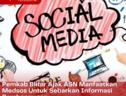 Pemkab Blitar Ajak ASN Manfaatkan Medsos Untuk Sebarkan Informasi Pembangunan