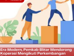 Era Modern, Pemkab Blitar Mendorong Koperasi Mengikuti Perkembangan Zaman