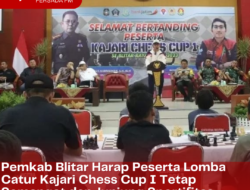 Pemkab Blitar Harap Peserta Lomba Catur Kajari Chess Cup I Tetap Semangat dan Junjung Sportifitas