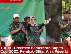 Tutup Turnamen Badminton Bupati Cup 2023, Pemkab Blitar Ajak Peserta Tetap Kompak