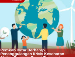Pemkab Blitar Berharap Penanggulangan Krisis Kesehatan Akibat Bencana Dapat Tercapai