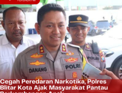 Cegah Peredaran Narkotika, Polres Blitar Kota Ajak Masyarakat Pantau Perkembangan Anak