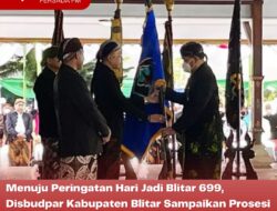 Menuju Peringatan Hari Jadi Blitar 699, Disbudpar Kabupaten Blitar Sampaikan Prosesi Penting Perayaan HJB Setiap Tahun