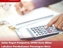 Gelar Rapat Paripurna, DPRD Kota Blitar Lakukan Pembahasan Penetapan Nota Kesepakatan KUA-PPAS Kota Blitar 2024