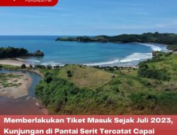 Memberlakukan Tiket Masuk Sejak Juli 2023, Kunjungan di Pantai Serit Tercatat Capai 9.576 dalam Satu Bulan