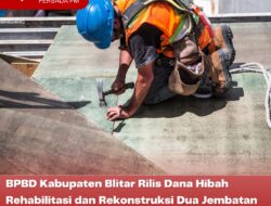 BPBD Kabupaten Blitar Rilis Dana Hibah Rehabilitasi dan Rekonstruksi Dua Jembatan dari BNPB di Kabupaten Blitar