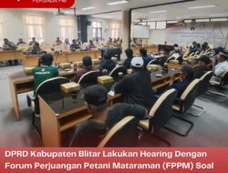 DPRD Kabupaten Blitar Lakukan Hearing Dengan Forum Perjuangan Petani Mataraman (FPPM) Soal Kejelasan Pengelolaan Perkebunan Gambaranyar