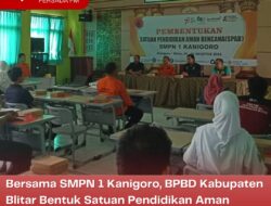 Bersama SMPN 1 Kanigoro, BPBD Kabupaten Blitar Bentuk Satuan Pendidikan Aman Bencana 2023