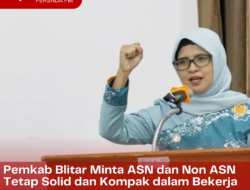 Pemkab Blitar Minta ASN dan Non ASN Tetap Solid dan Kompak dalam Bekerja