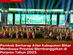 Pemkab Berharap Atlet Kabupaten Blitar Membawa Prestasi Membanggakan di Porprov Tahun 2023