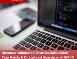 Dispusip Kabupaten Blitar Sosialisasikan Tata Kelola & Digitalisasi Kearsipan di SMKN 1 Nglegok
