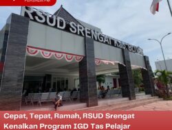 Cepat, Tepat, Ramah, RSUD Srengat Kenalkan Program IGD Tas Pelajar