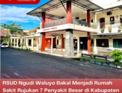 RSUD Ngudi Waluyo Bakal Menjadi Rumah Sakit Rujukan 7 Penyakit Besar di Kabupaten Blitar