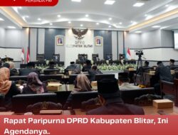 Rapat Paripurna DPRD Kabupaten Blitar, Ini Agendanya..