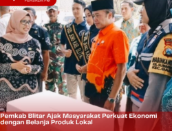 Pemkab Blitar Ajak Masyarakat Perkuat Ekonomi dengan Belanja Produk Lokal